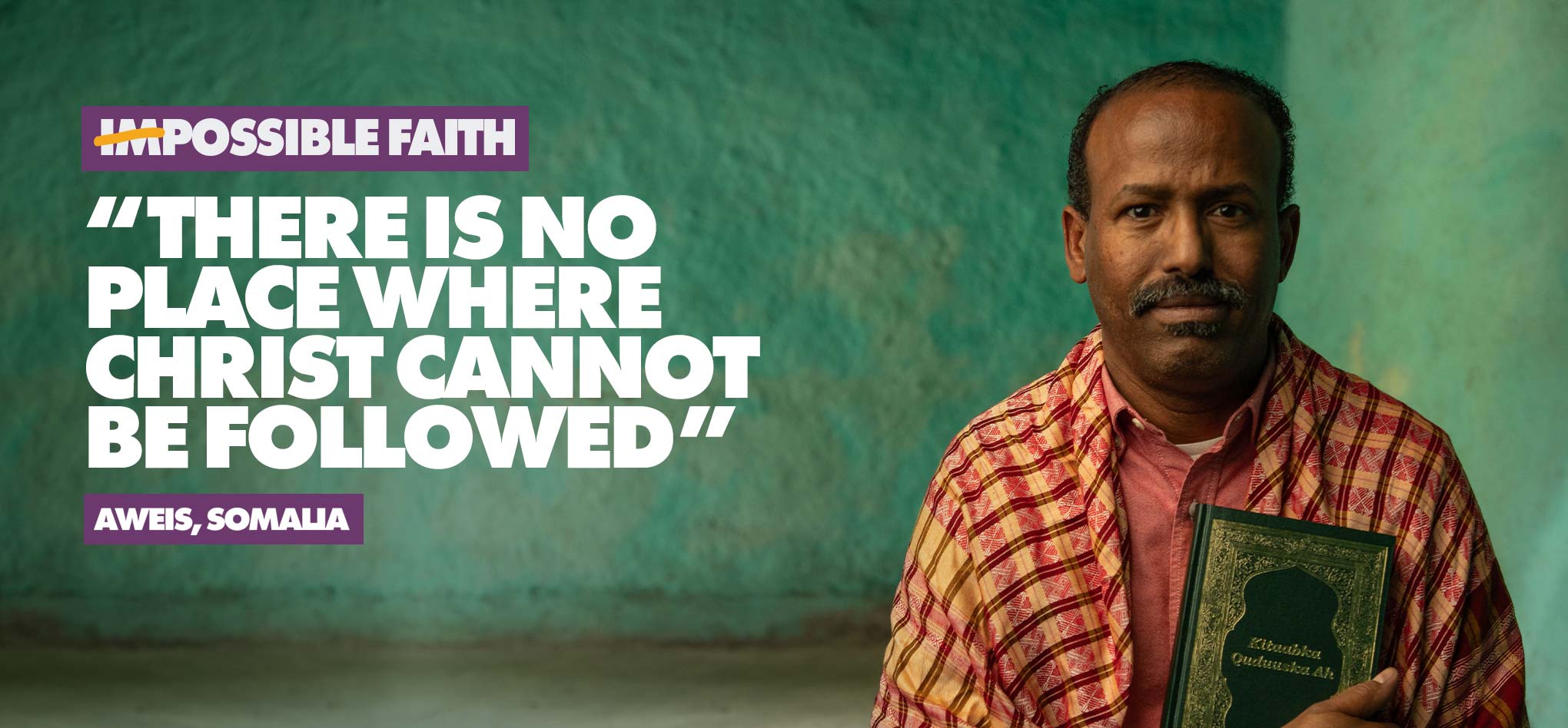 “THERE IS NO PLACE WHERE CHRIST CANNOT BE FOLLOWED”